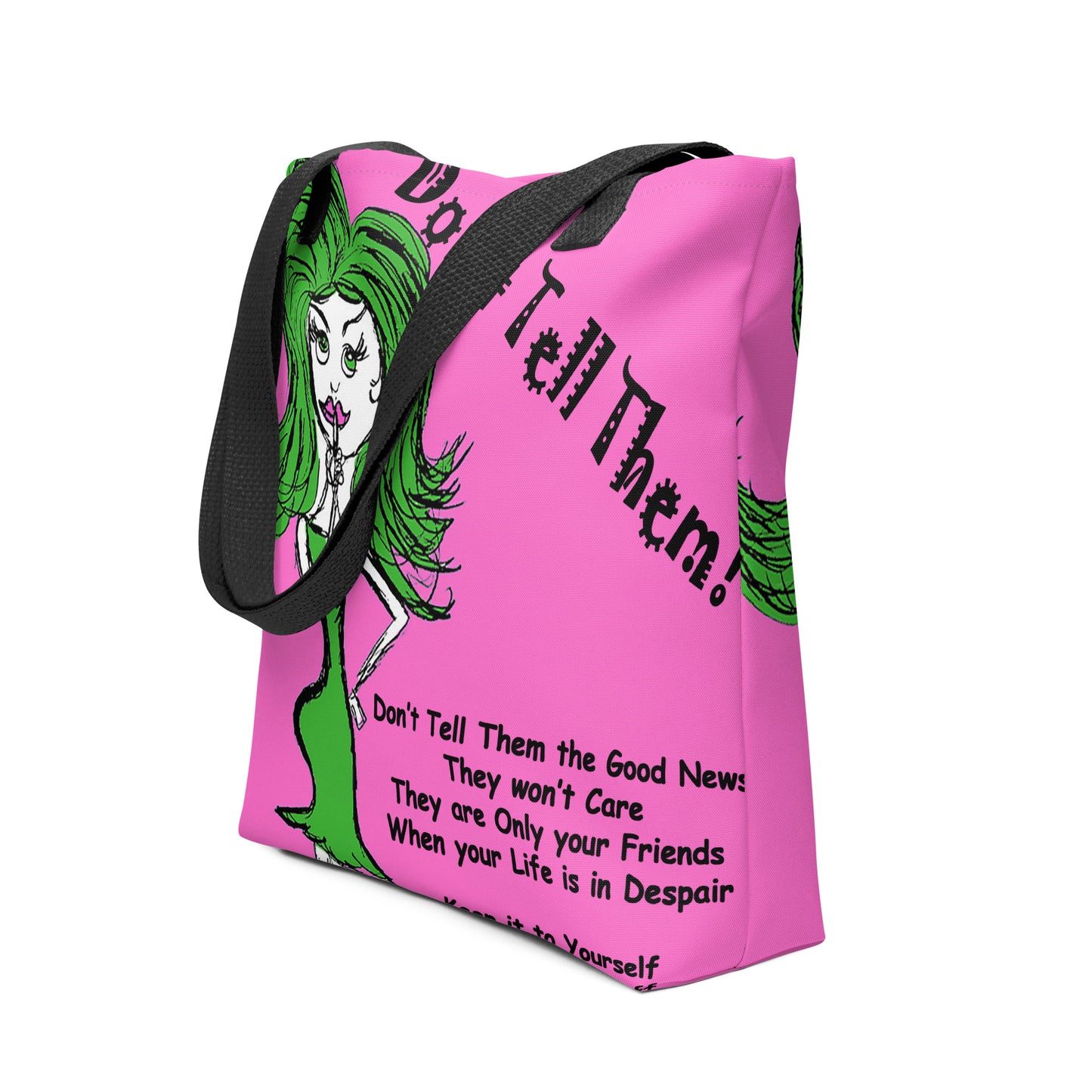 "Don't Tell Them" Pink Tote Bag