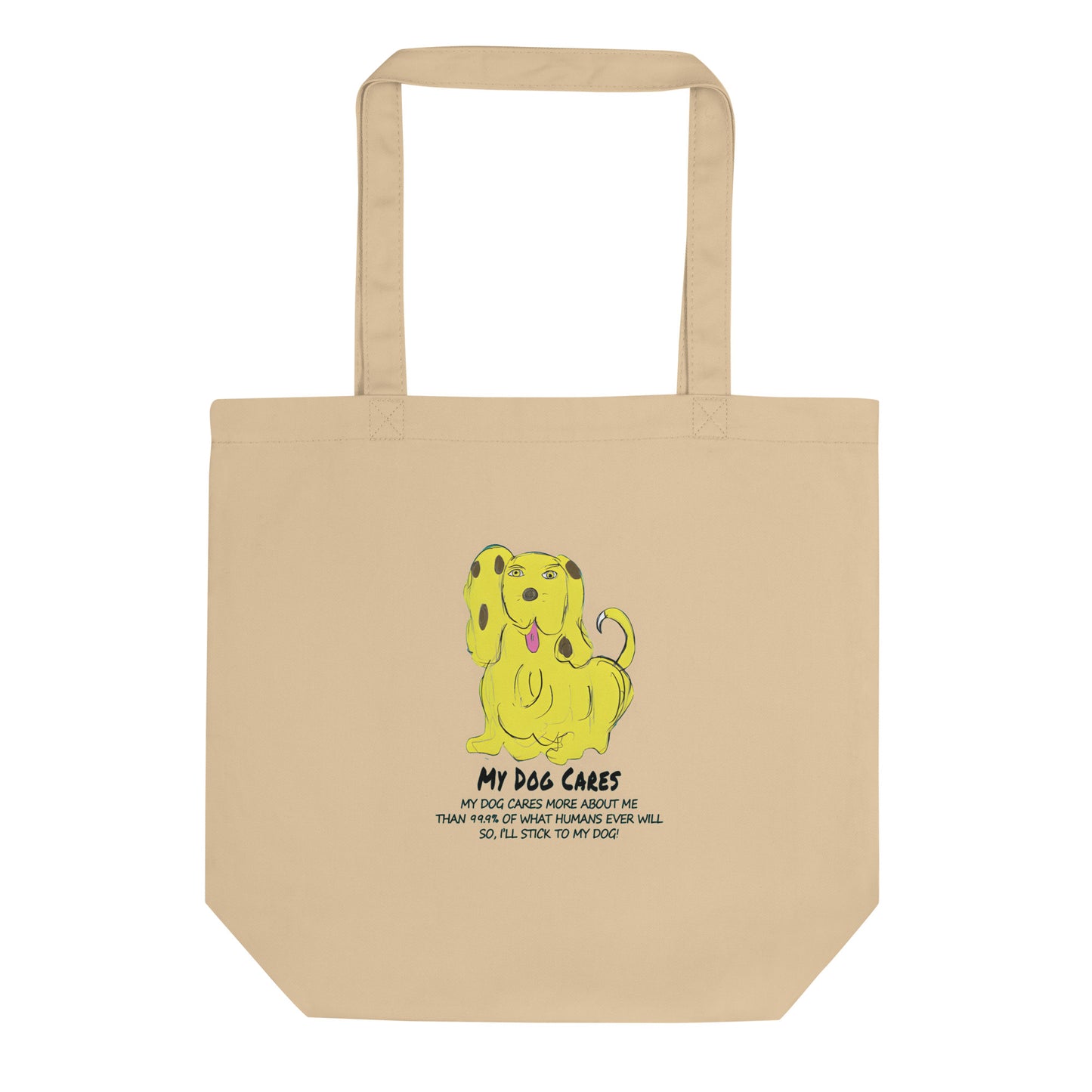 My Dog Cares Eco Tote Bag