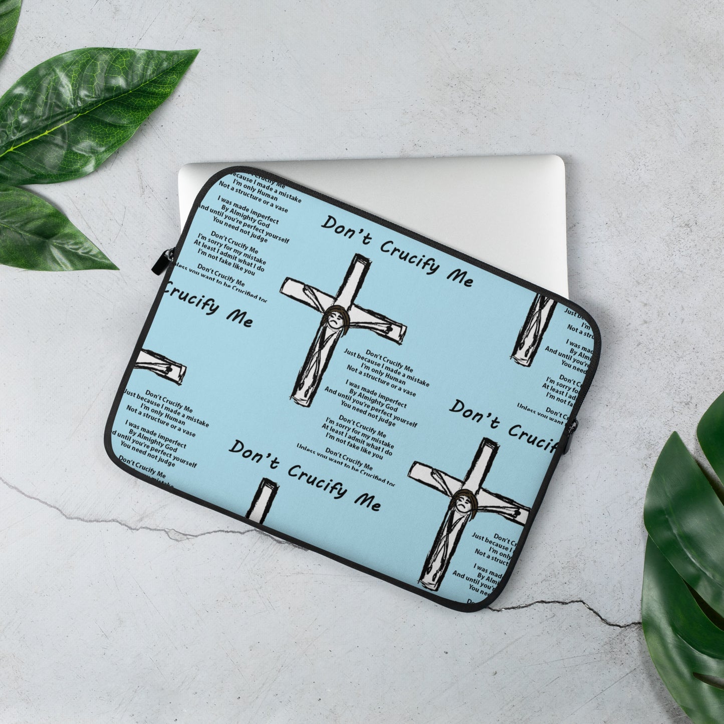 Don't Crucify Me Laptop Sleeve
