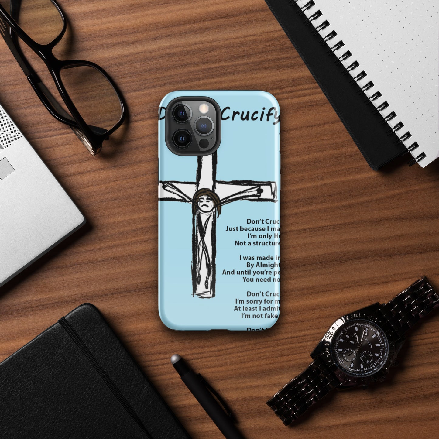 Don't Crucify Me Tough Case for iPhone®