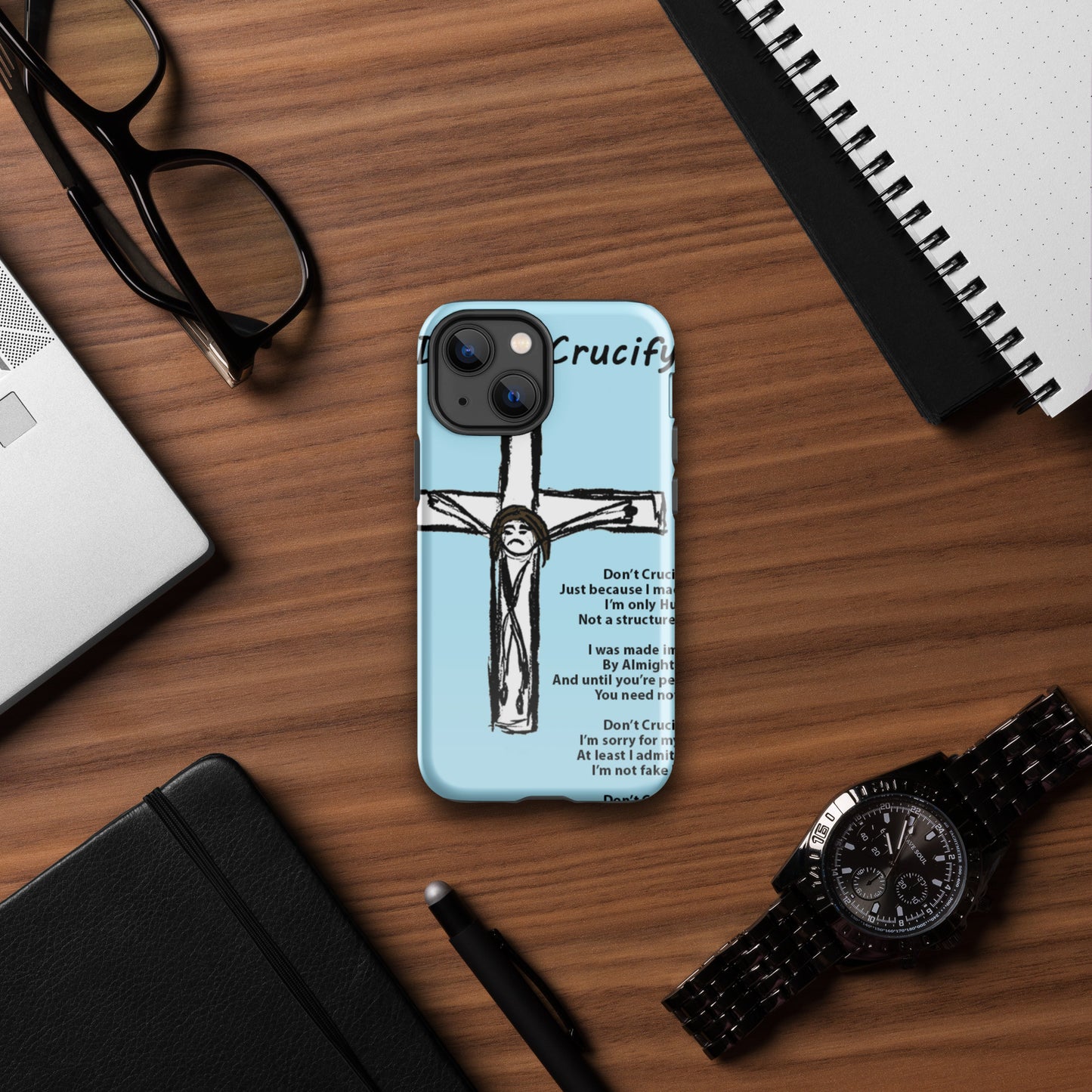 Don't Crucify Me Tough Case for iPhone®