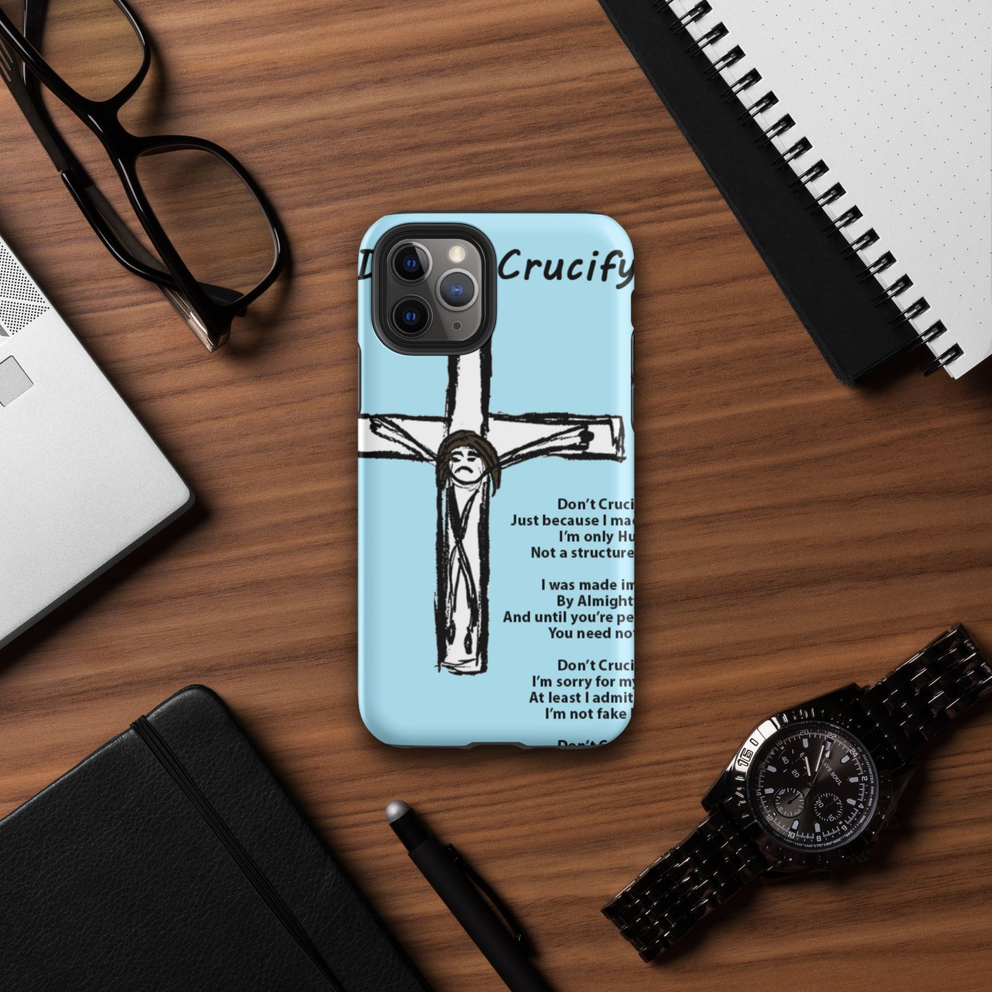 Don't Crucify Me Tough Case for iPhone®
