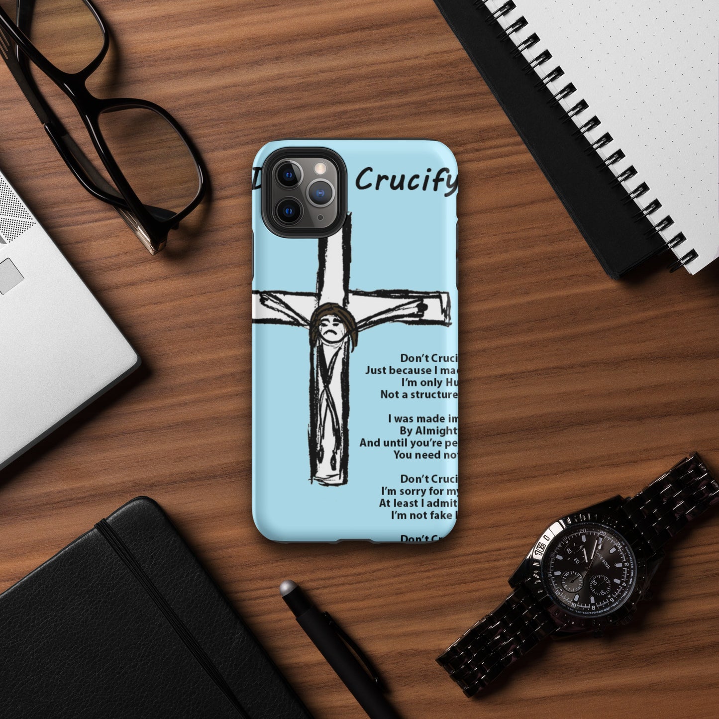Don't Crucify Me Tough Case for iPhone®
