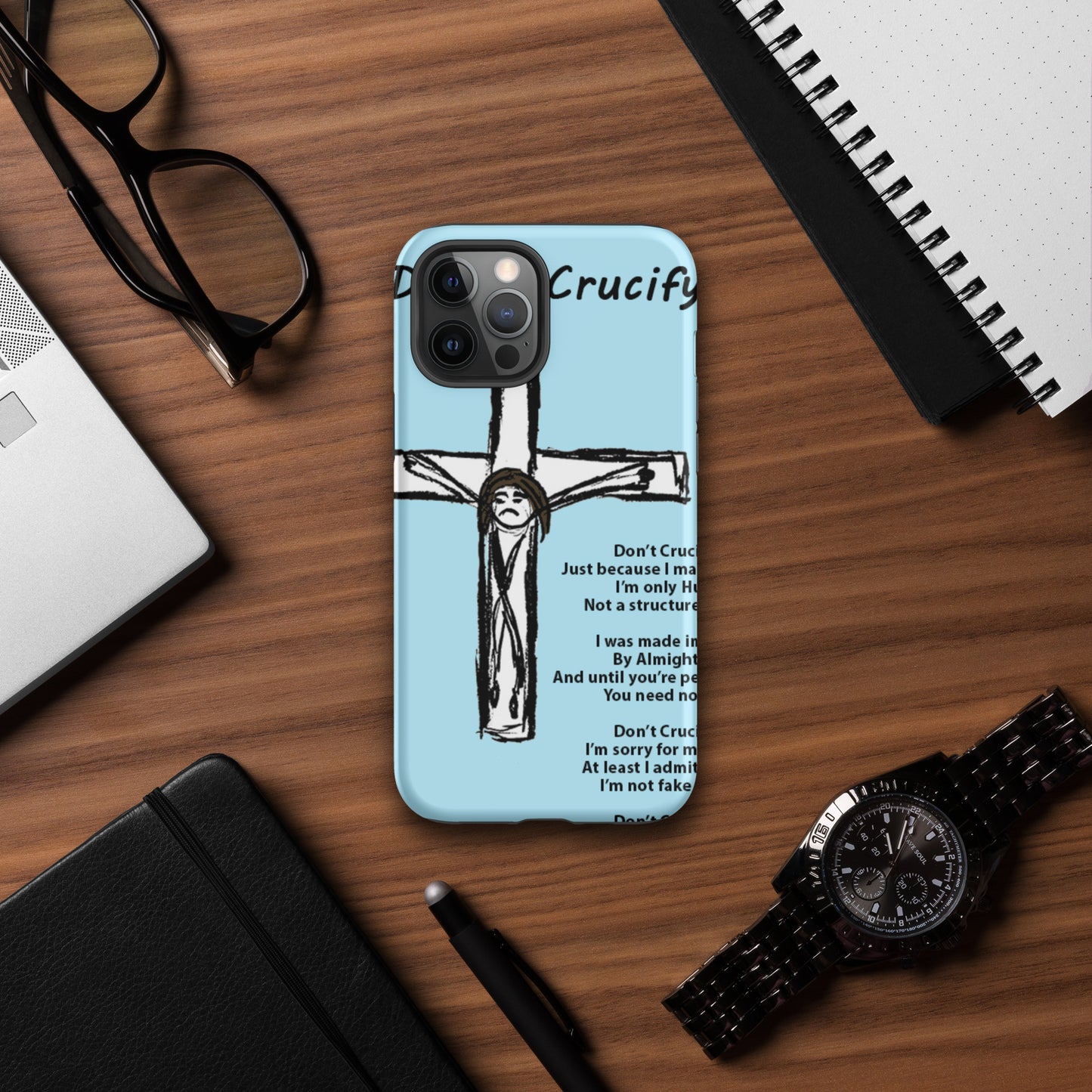Don't Crucify Me Tough Case for iPhone®
