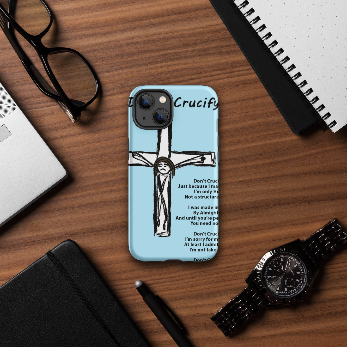 Don't Crucify Me Tough Case for iPhone®