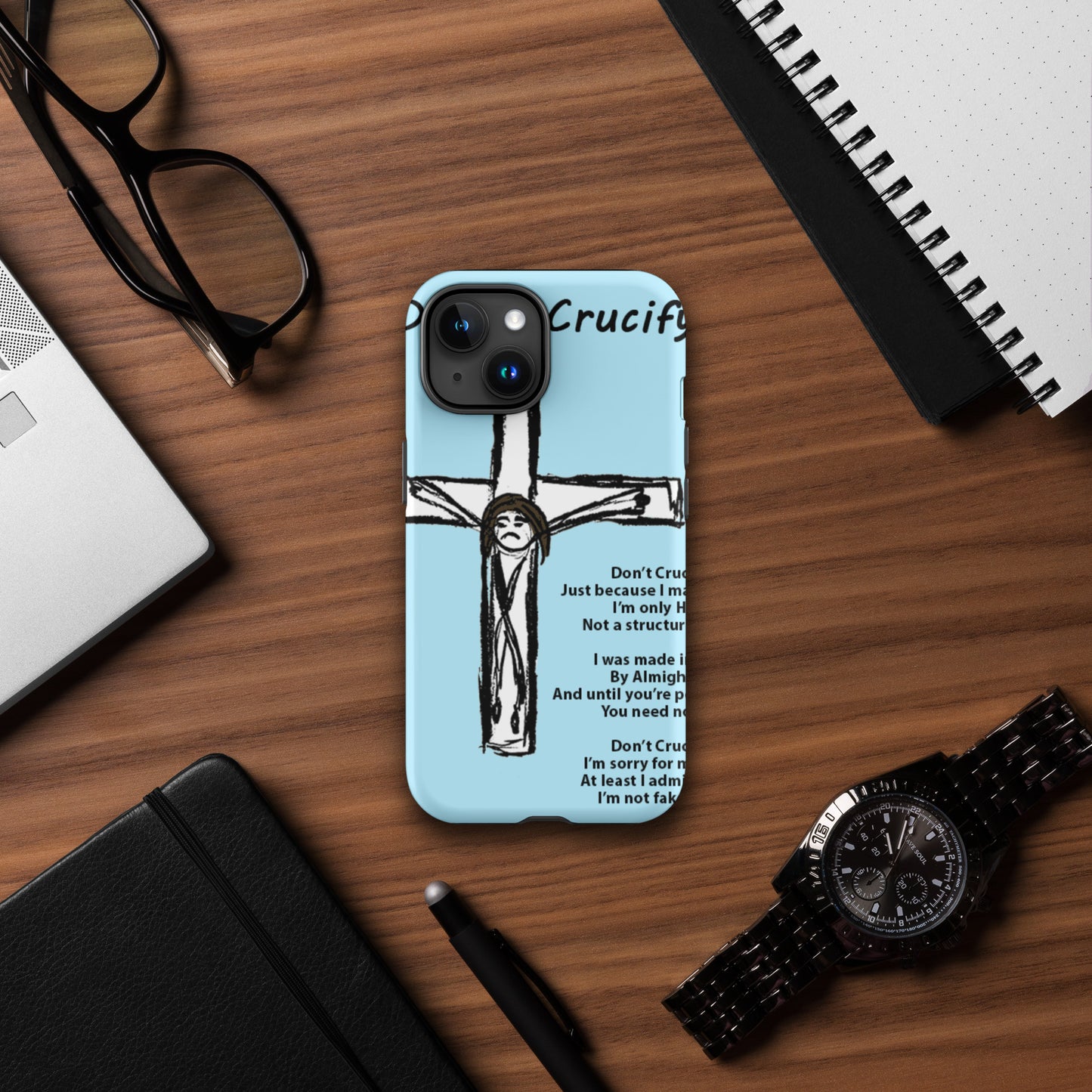 Don't Crucify Me Tough Case for iPhone®