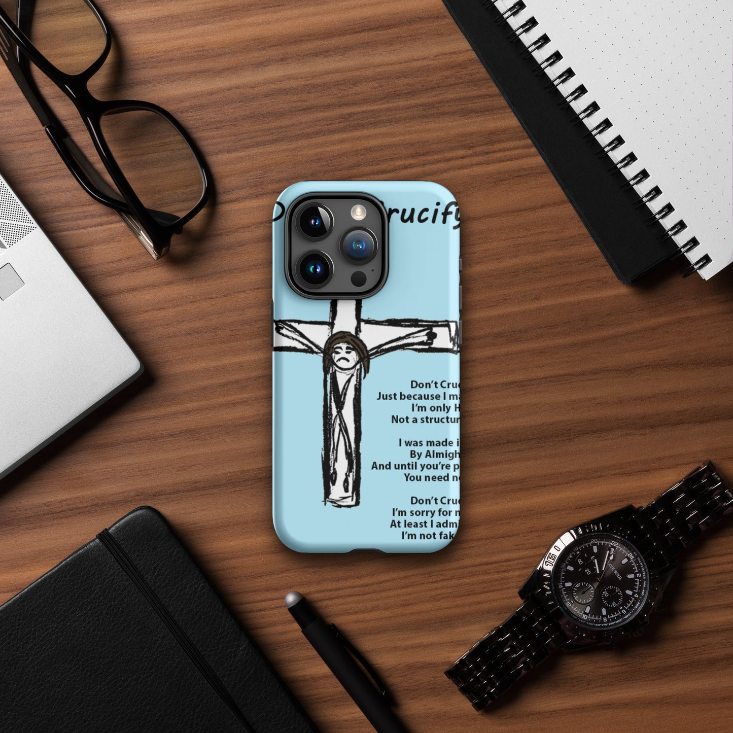 Don't Crucify Me Tough Case for iPhone®
