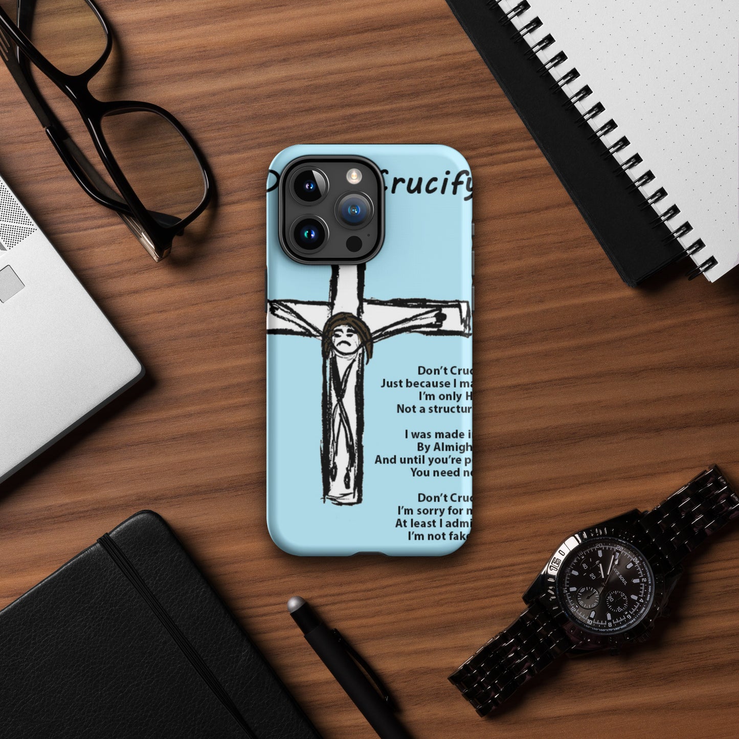 Don't Crucify Me Tough Case for iPhone®
