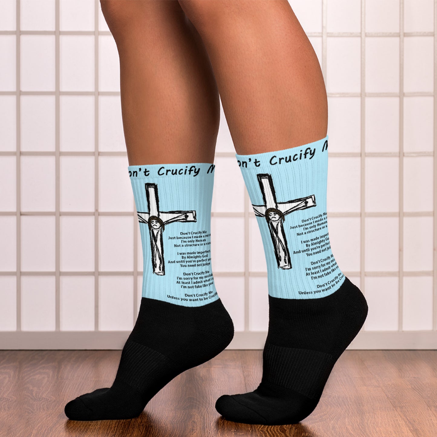 Don't Crucify Me Socks