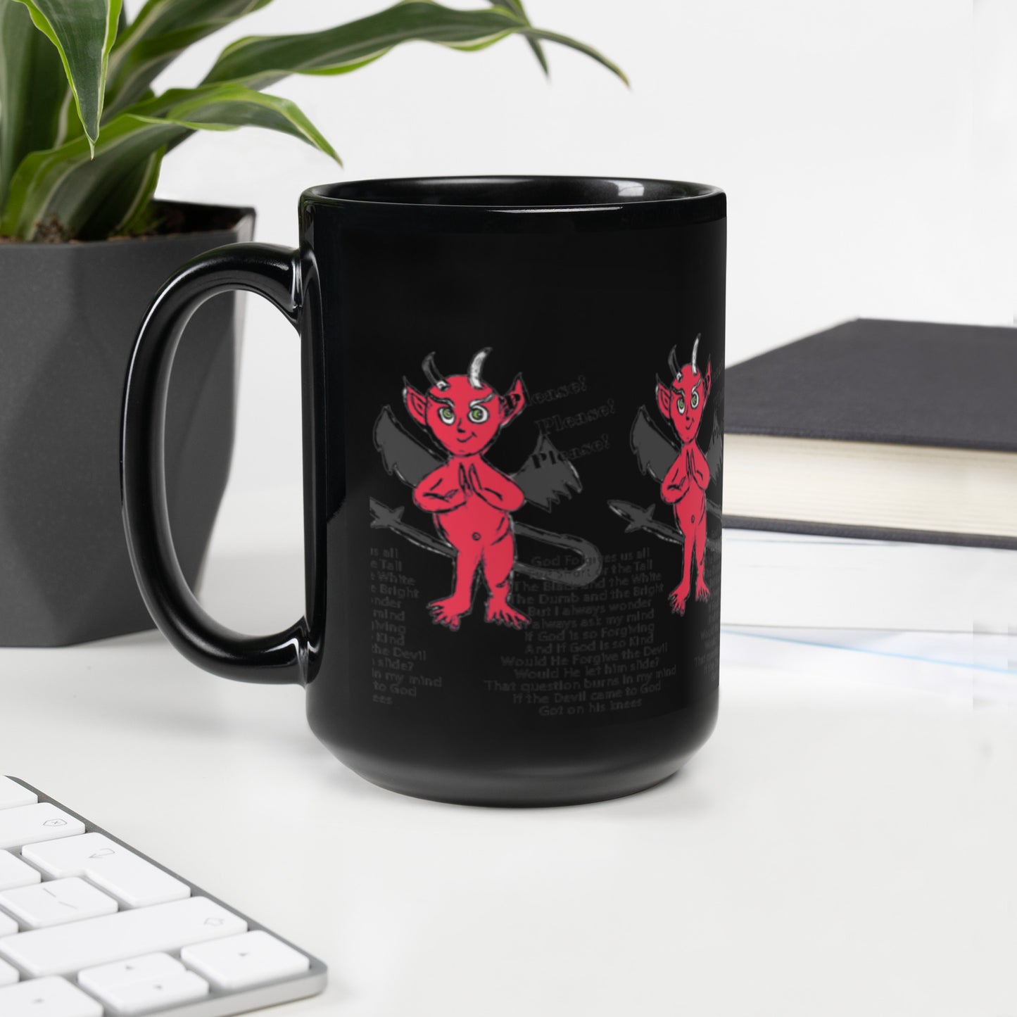 Would God Forgive The Devil Black Glossy Mug