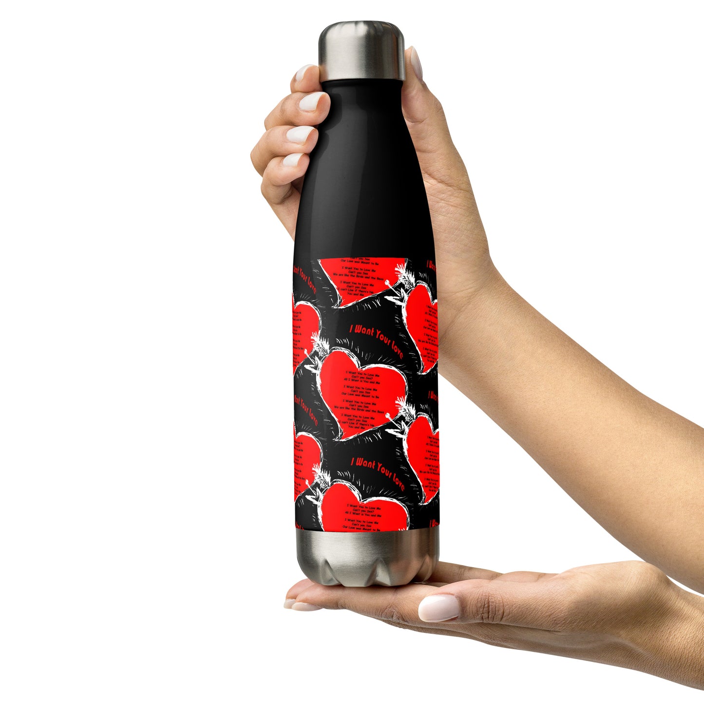 I Want Your Love  steel water bottle