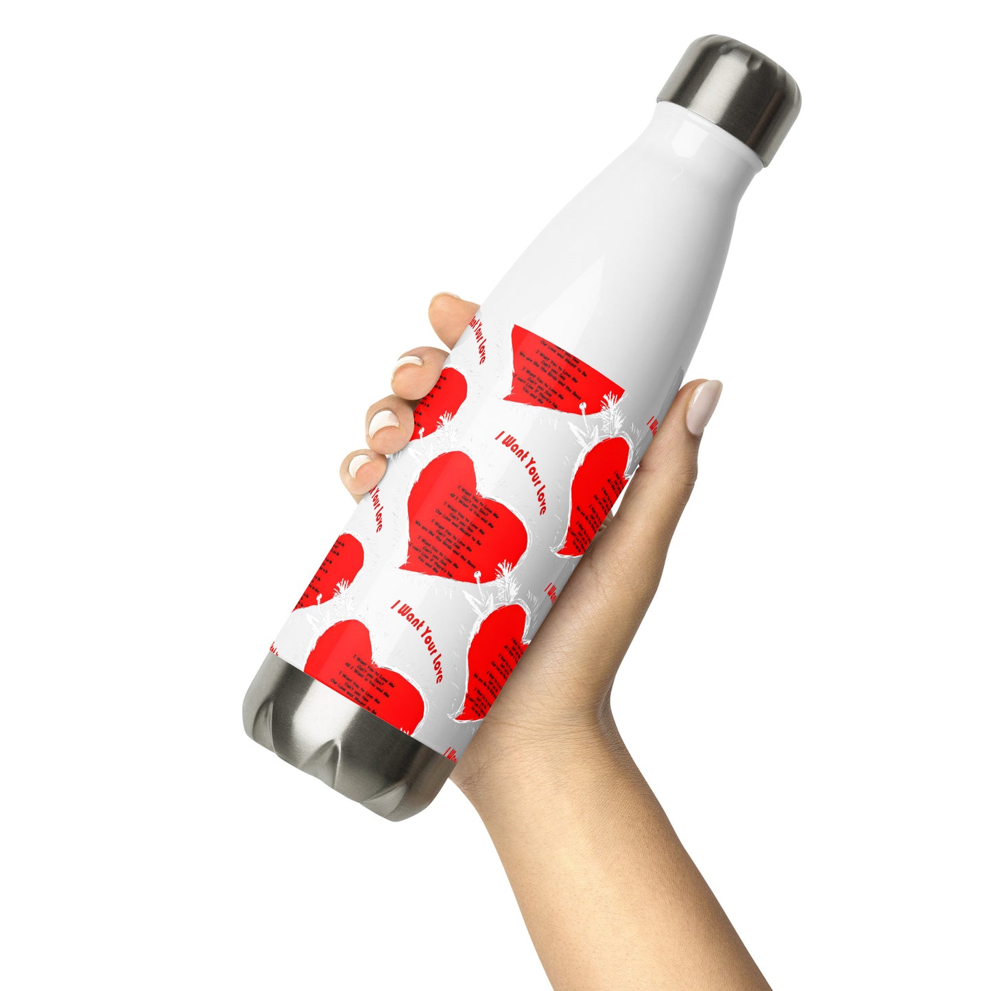 I Want Your Love  steel water bottle