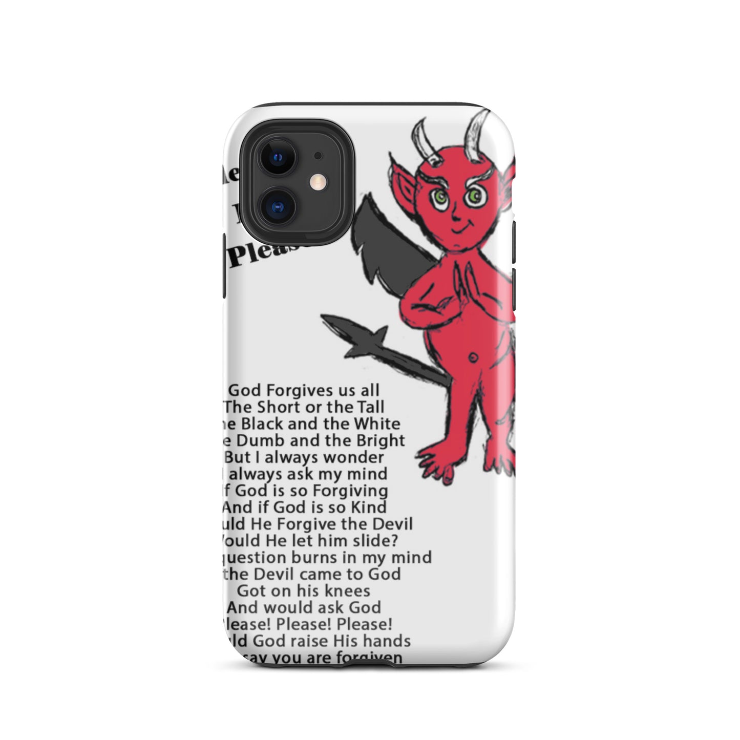 Would God Forgive The Devil Tough Case for iPhone®