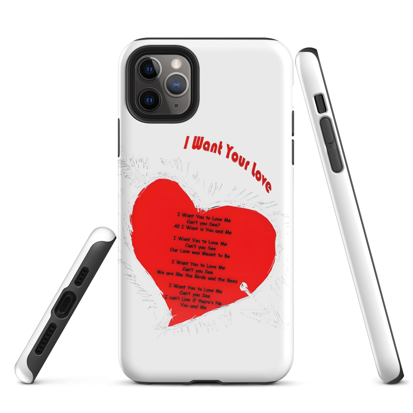 I Want Your Love Tough Case for iPhone®