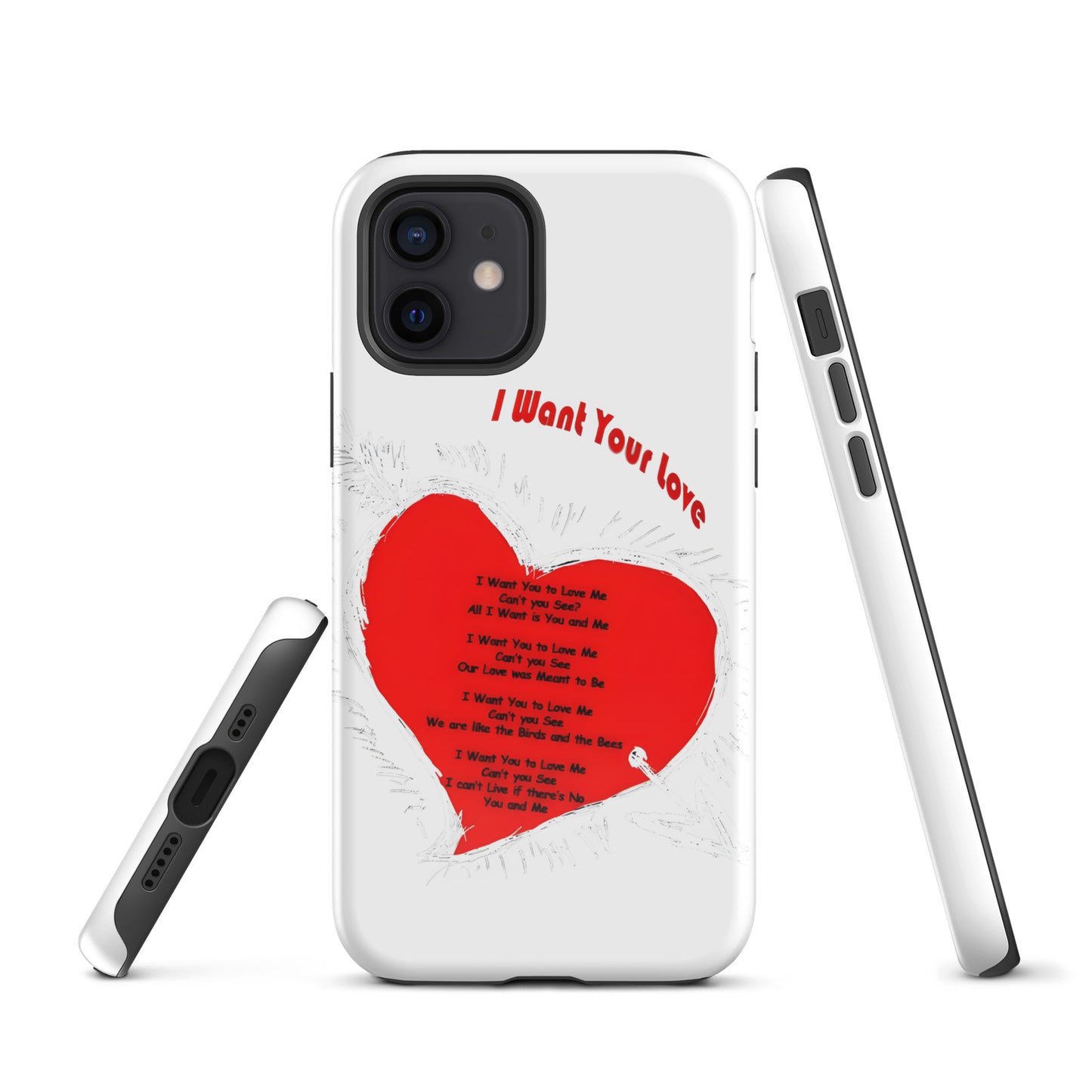 I Want Your Love Tough Case for iPhone®