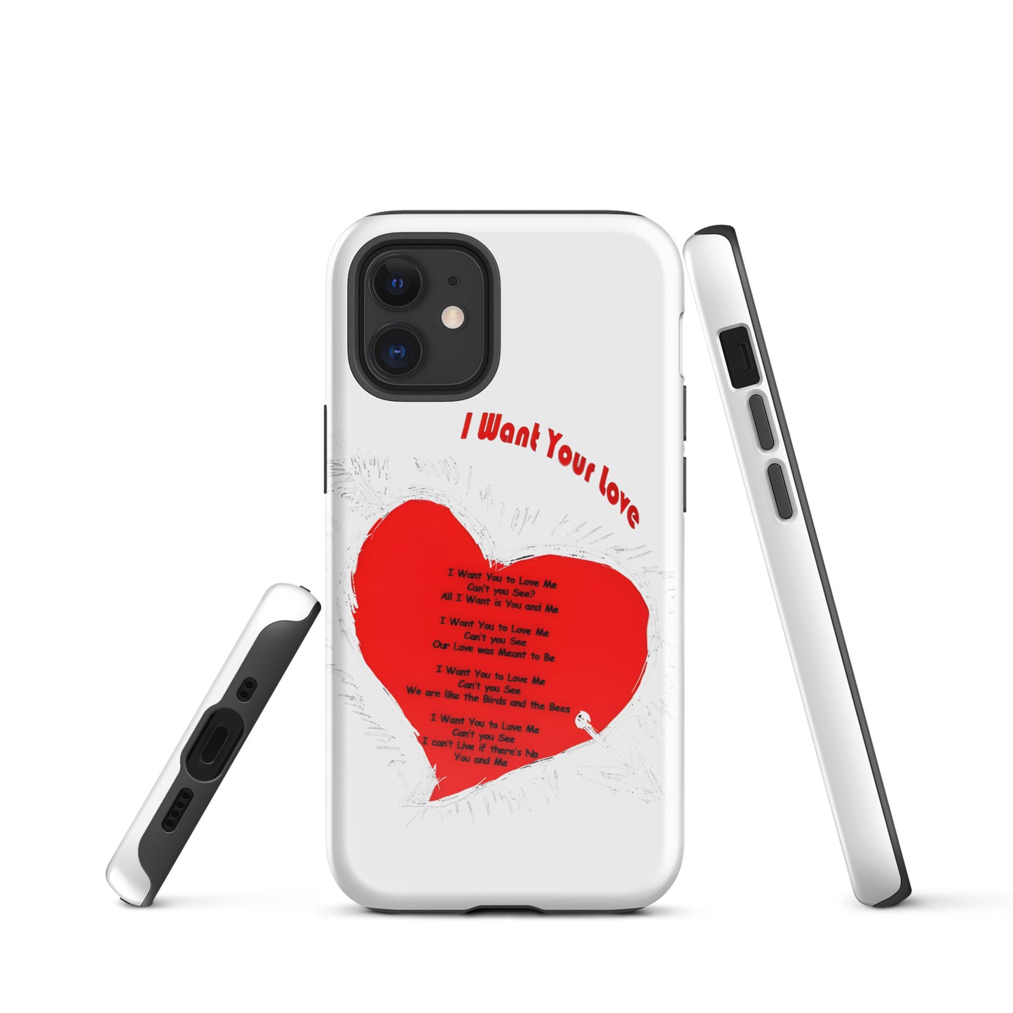 I Want Your Love Tough Case for iPhone®