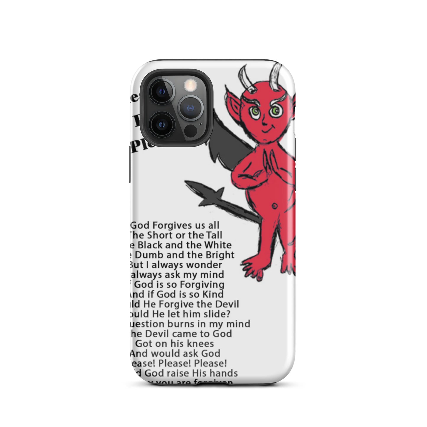 Would God Forgive The Devil Tough Case for iPhone®