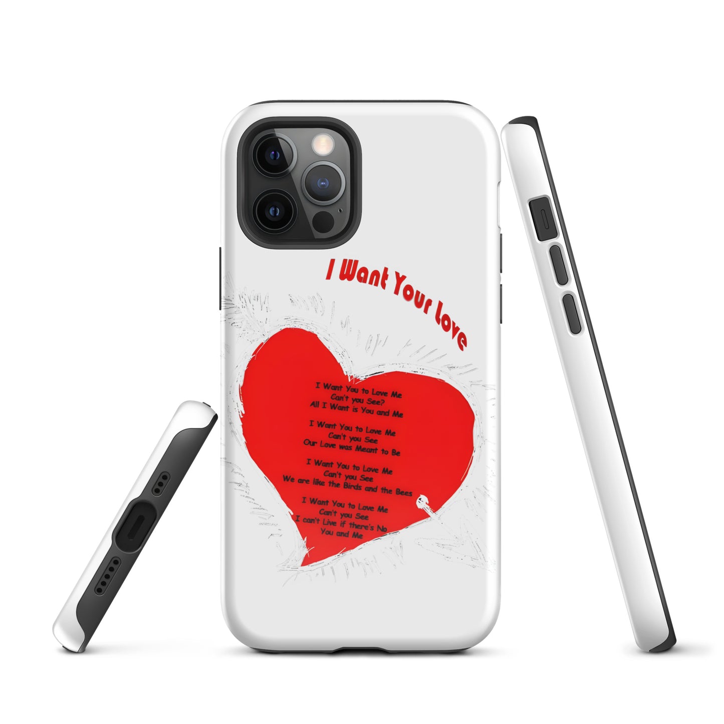 I Want Your Love Tough Case for iPhone®