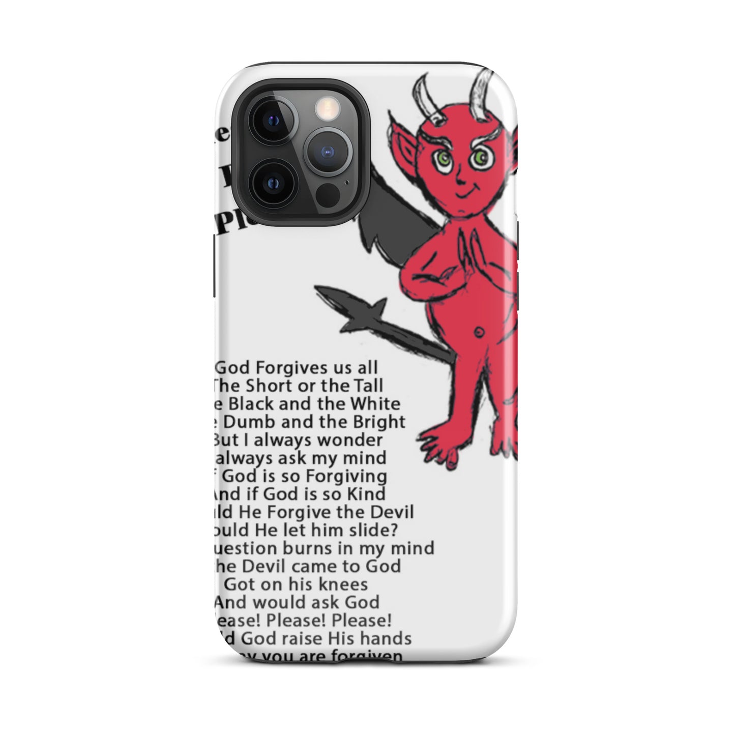 Would God Forgive The Devil Tough Case for iPhone®