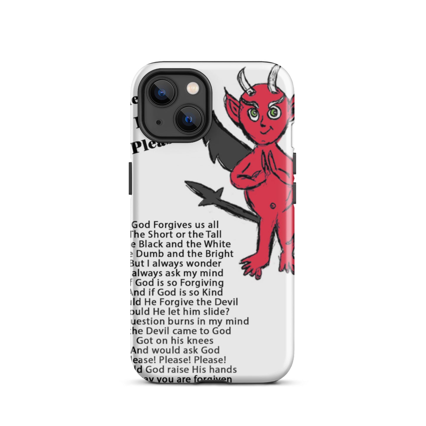 Would God Forgive The Devil Tough Case for iPhone®