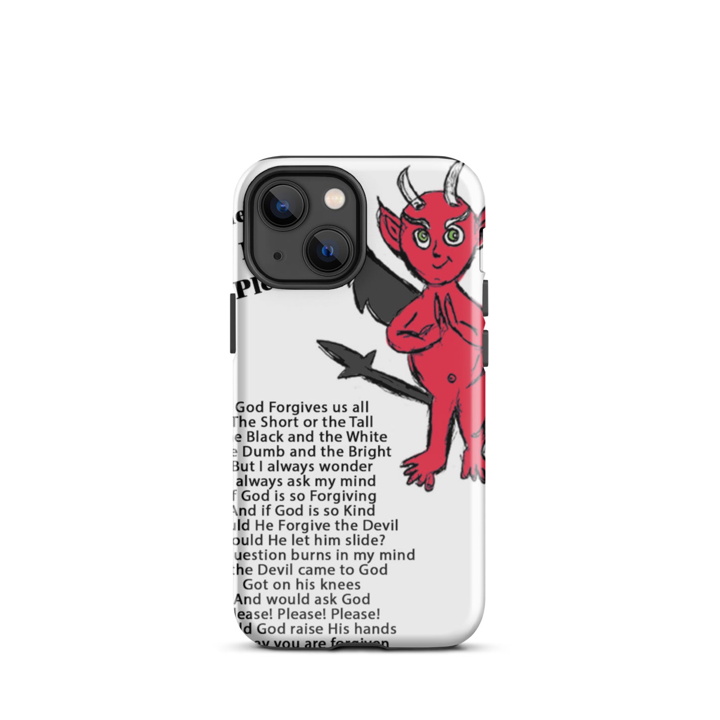 Would God Forgive The Devil Tough Case for iPhone®