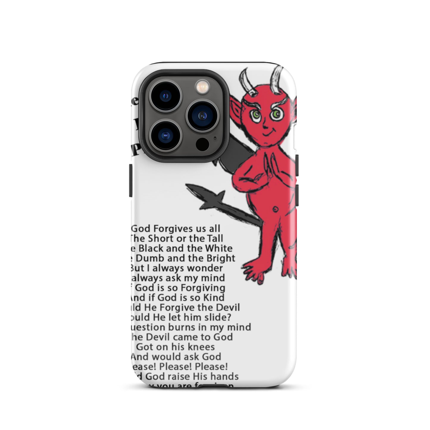 Would God Forgive The Devil Tough Case for iPhone®