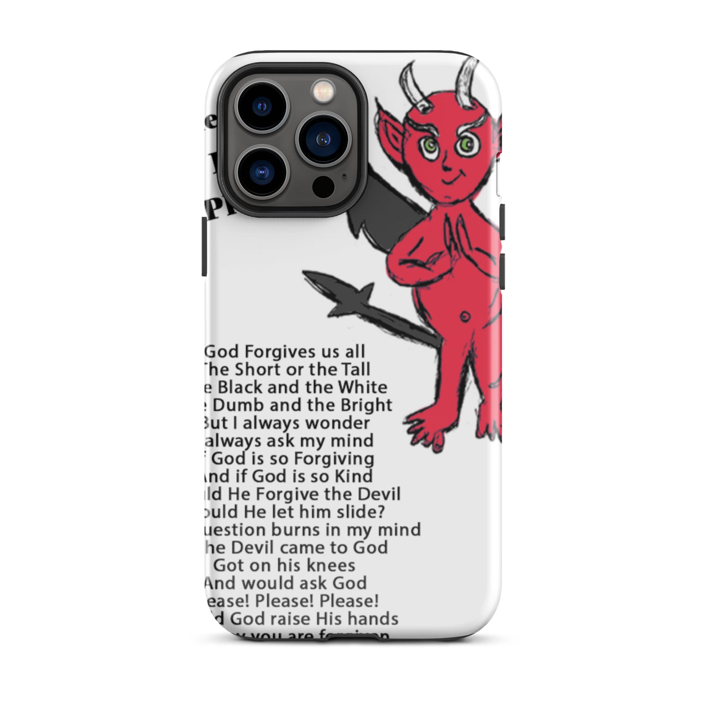 Would God Forgive The Devil Tough Case for iPhone®