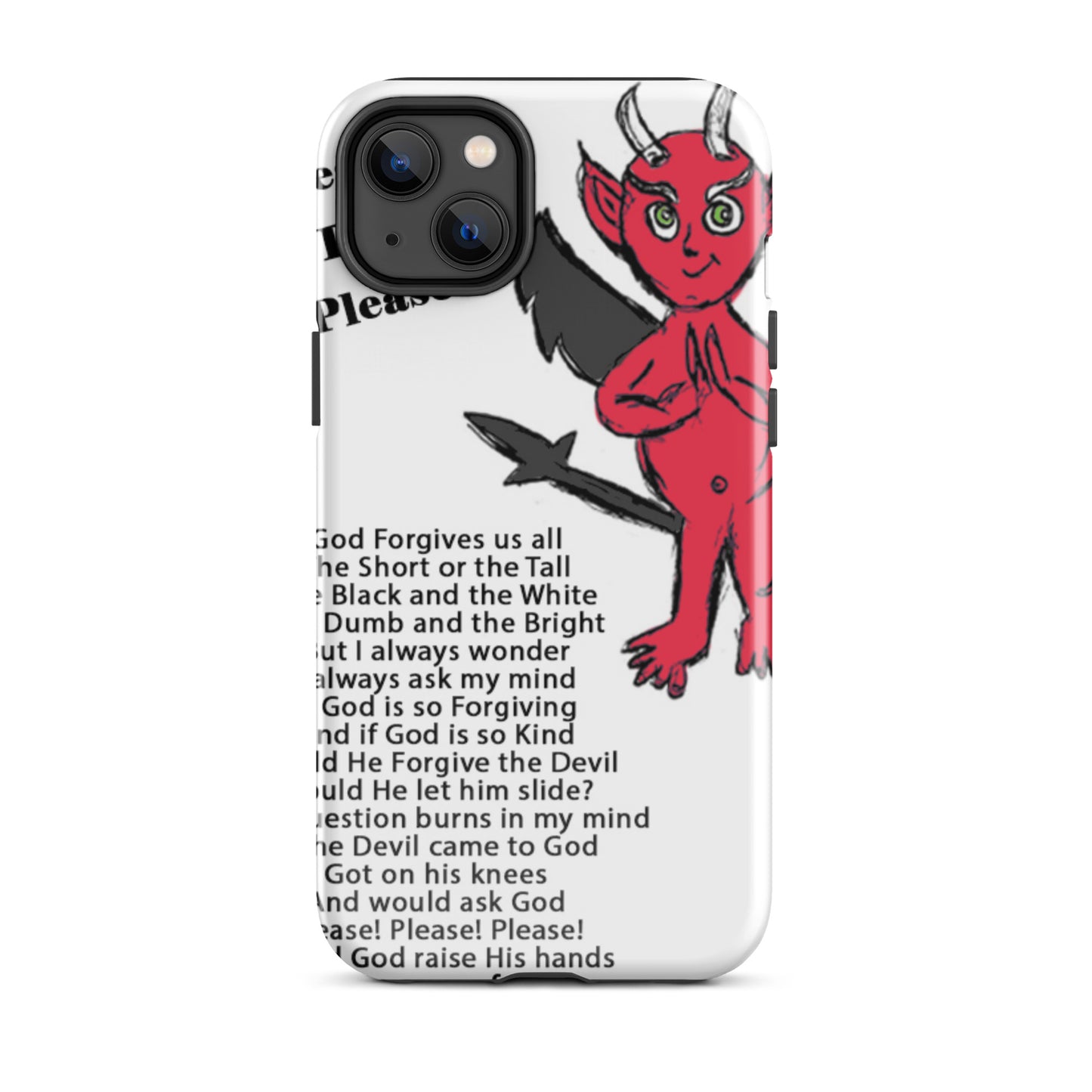 Would God Forgive The Devil Tough Case for iPhone®