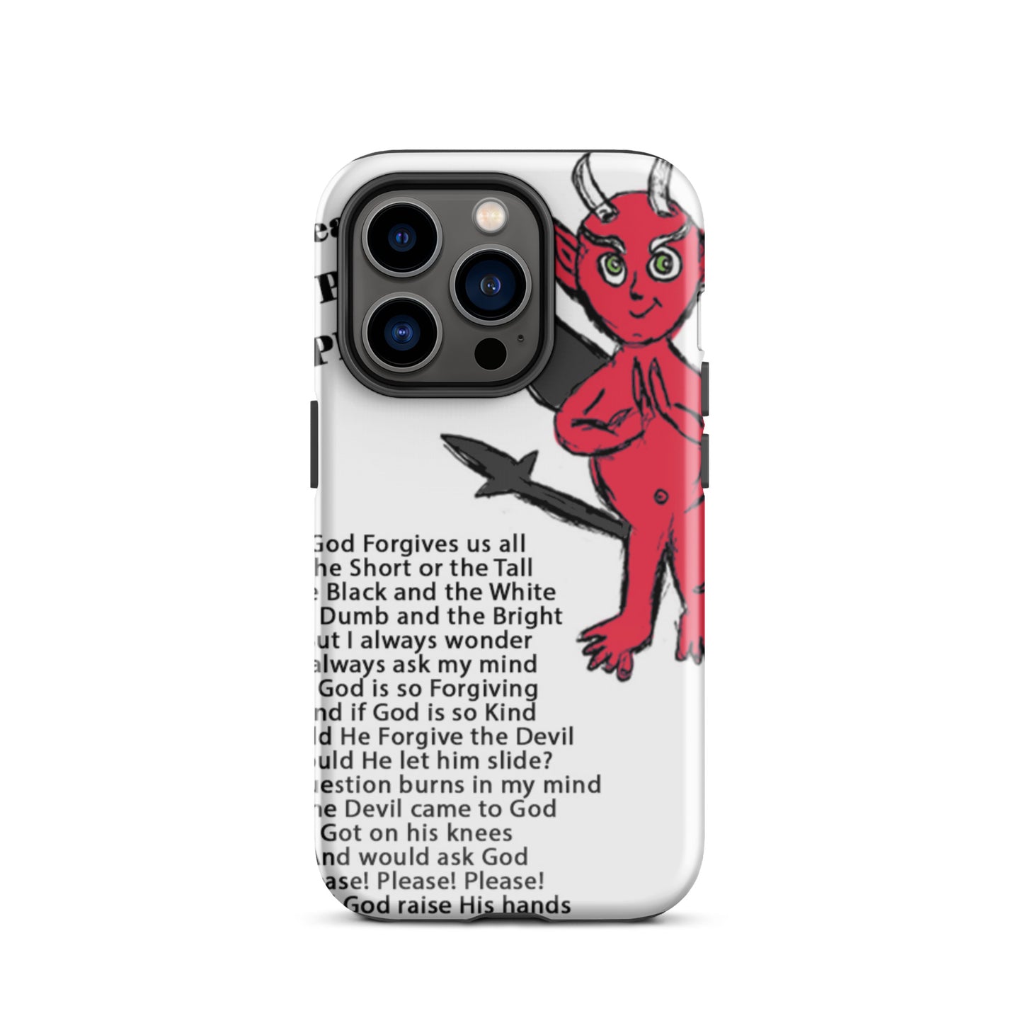 Would God Forgive The Devil Tough Case for iPhone®