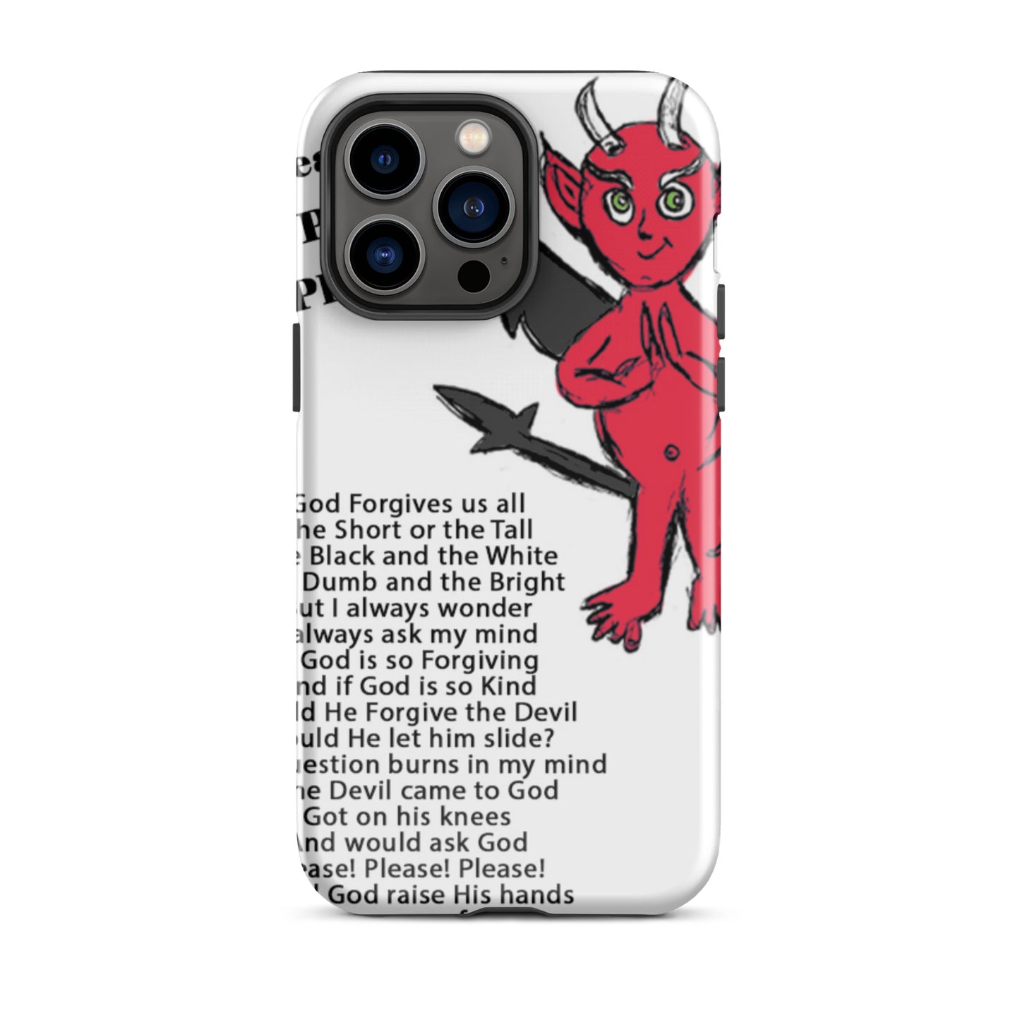 Would God Forgive The Devil Tough Case for iPhone®