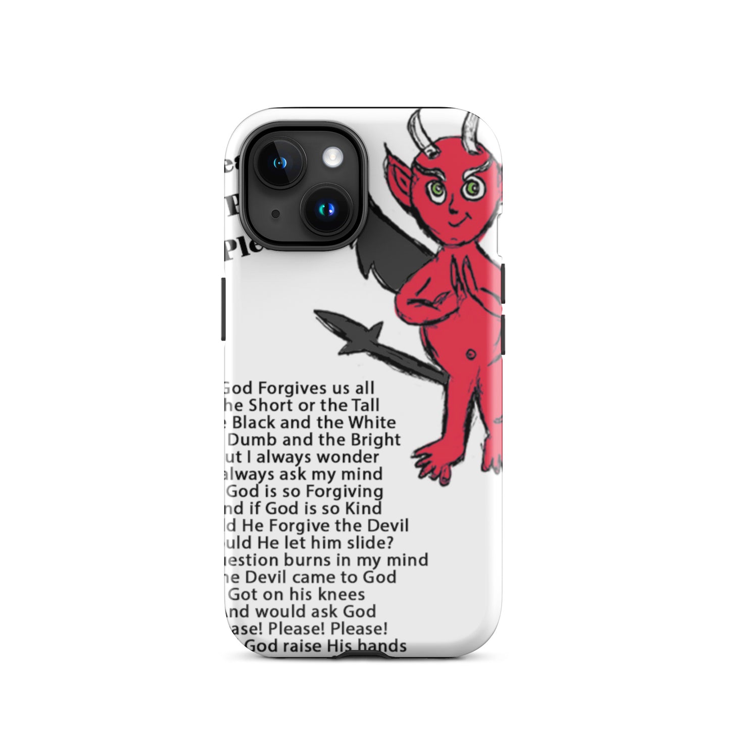 Would God Forgive The Devil Tough Case for iPhone®