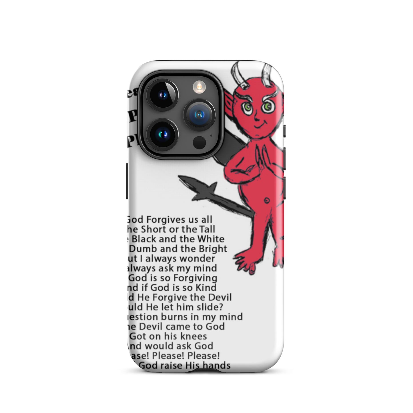 Would God Forgive The Devil Tough Case for iPhone®