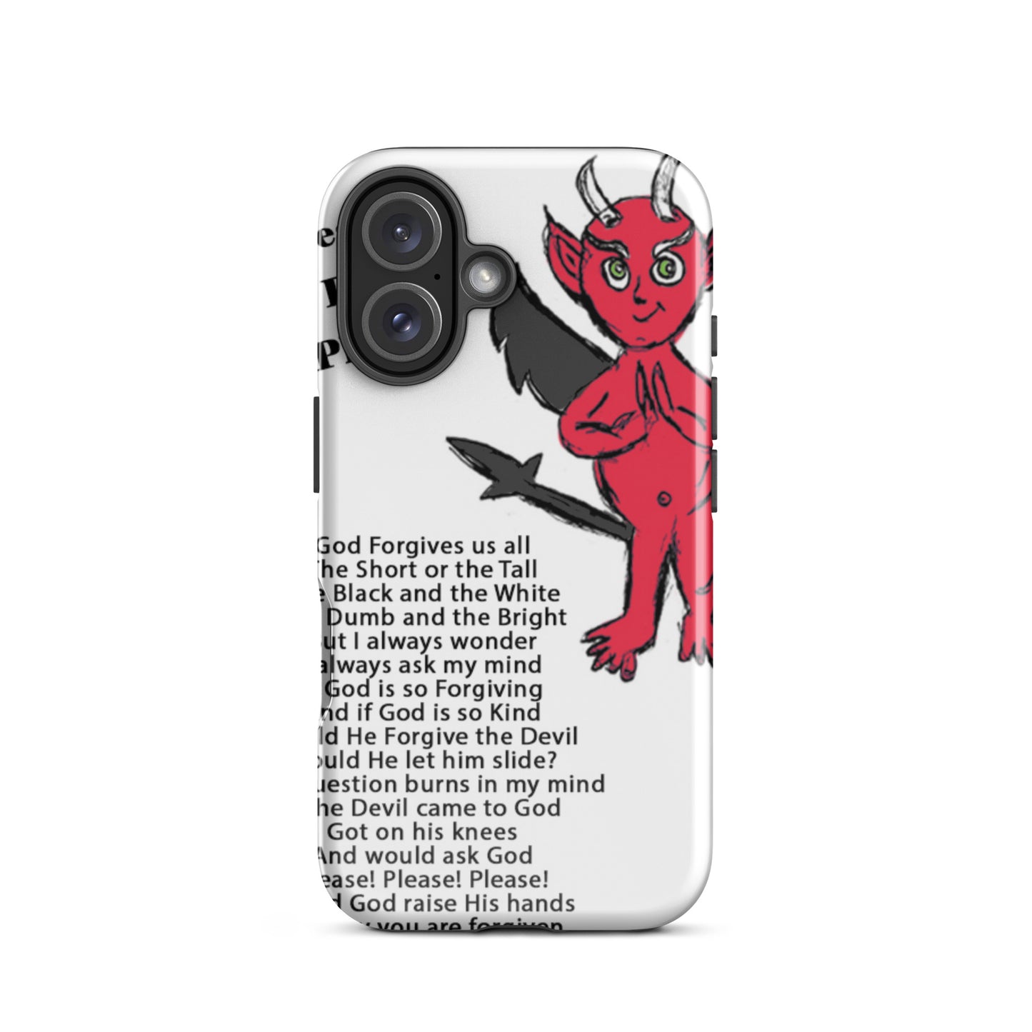 Would God Forgive The Devil Tough Case for iPhone®