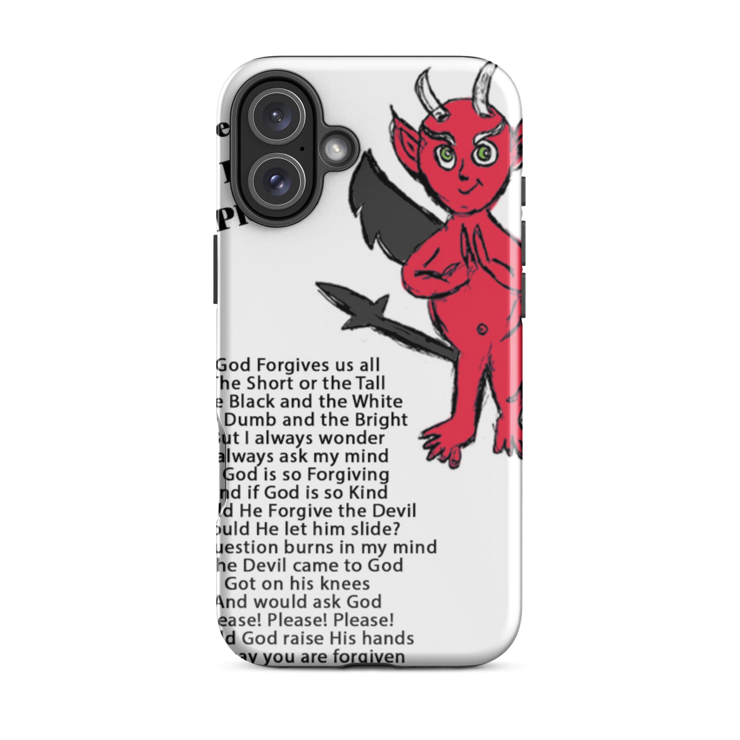 Would God Forgive The Devil Tough Case for iPhone®