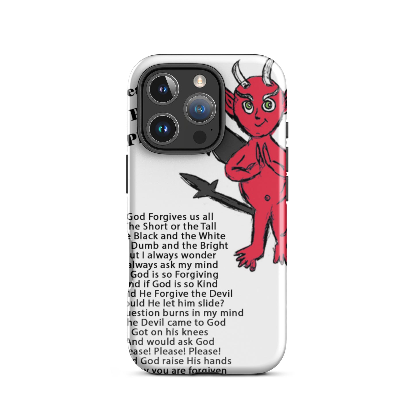 Would God Forgive The Devil Tough Case for iPhone®