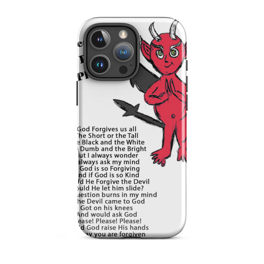 Would God Forgive The Devil Tough Case for iPhone®