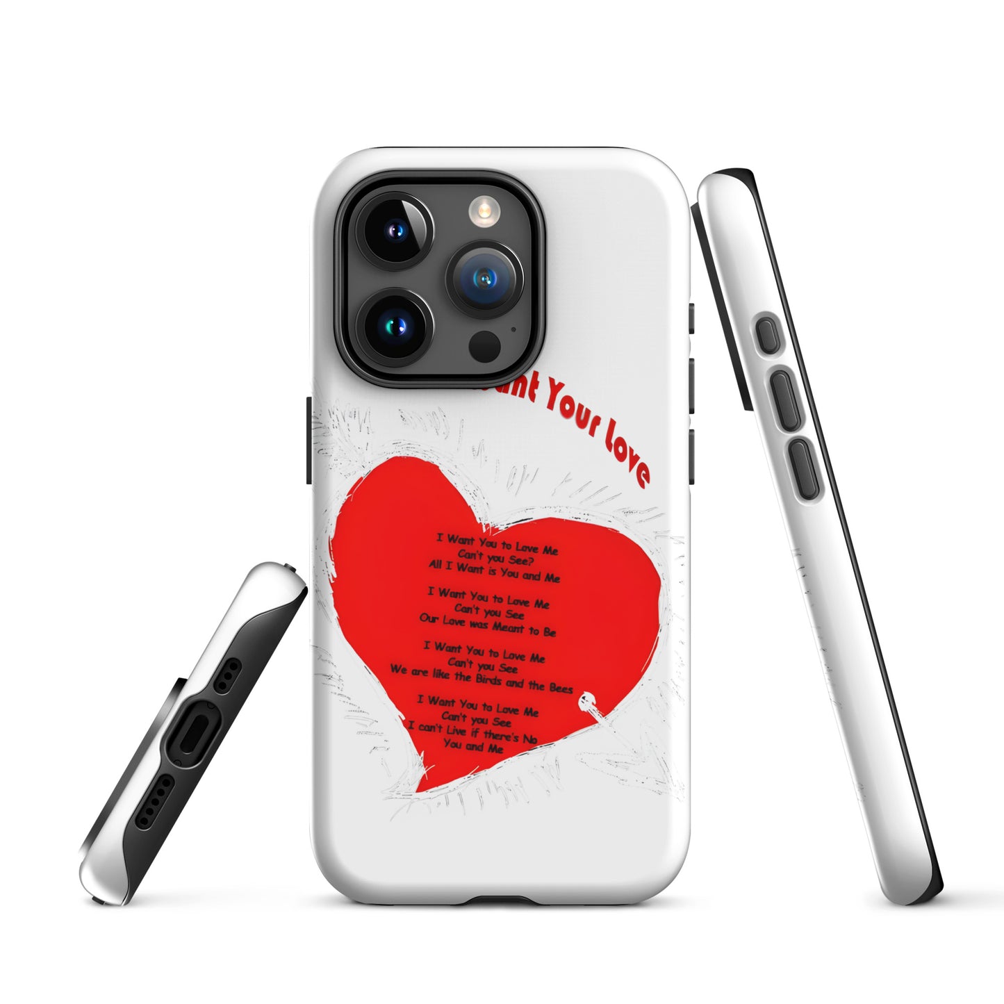 I Want Your Love Tough Case for iPhone®