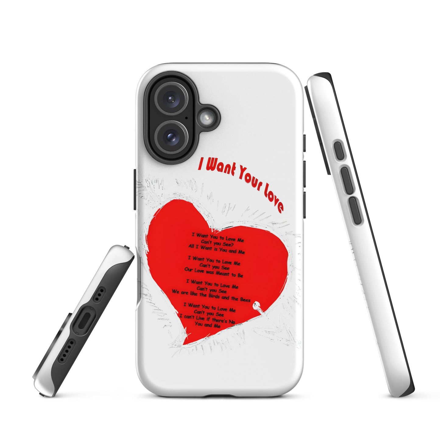 I Want Your Love Tough Case for iPhone®