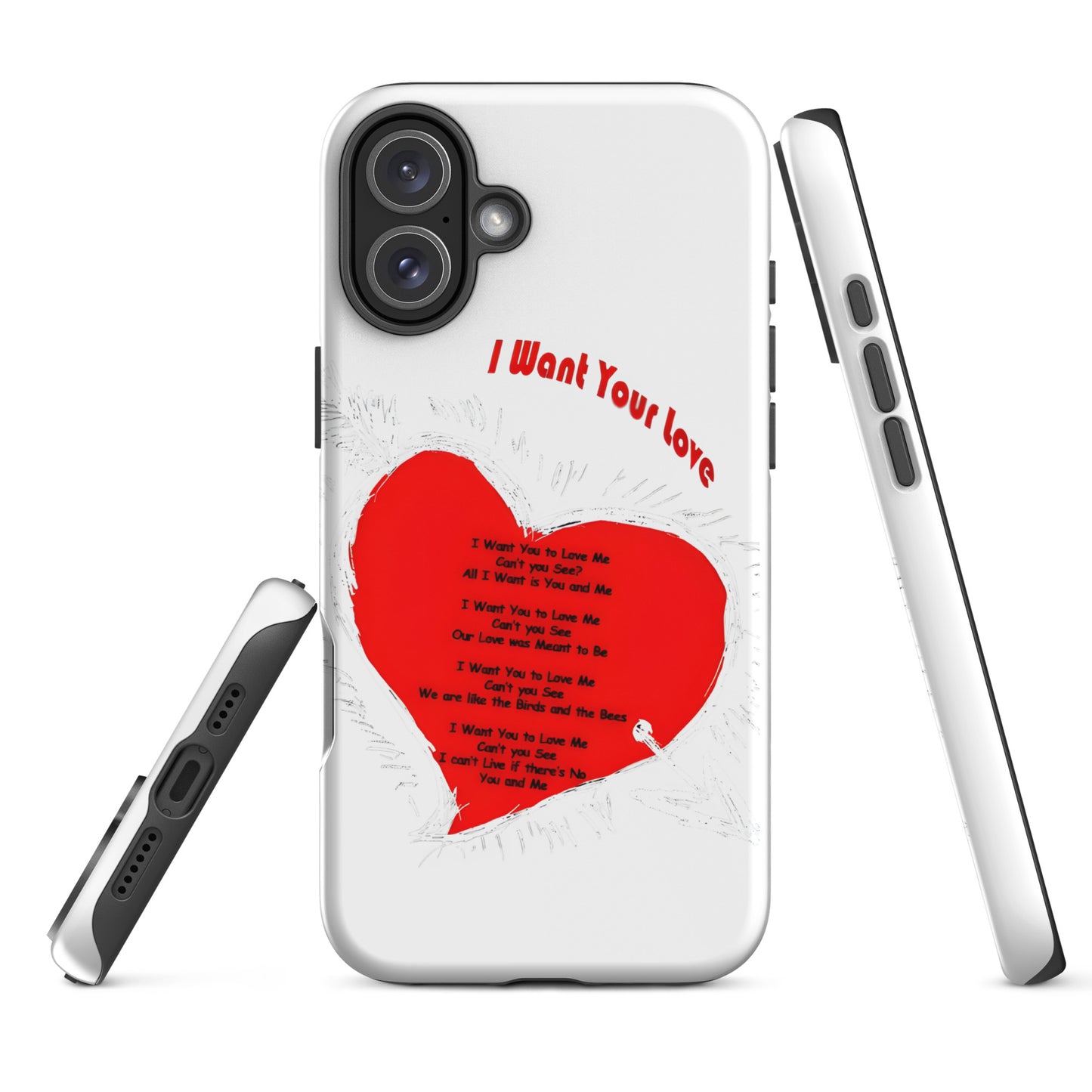 I Want Your Love Tough Case for iPhone®