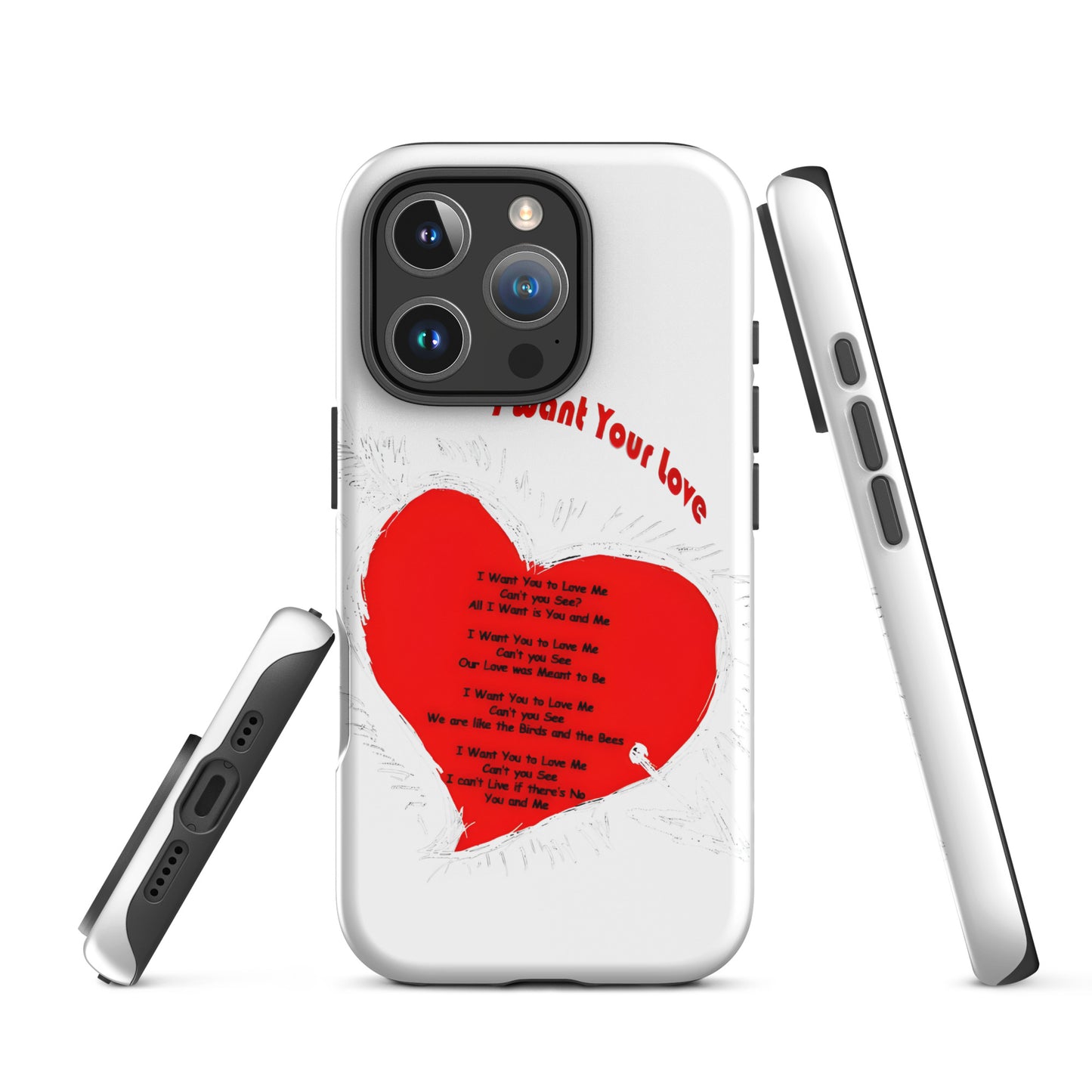 I Want Your Love Tough Case for iPhone®