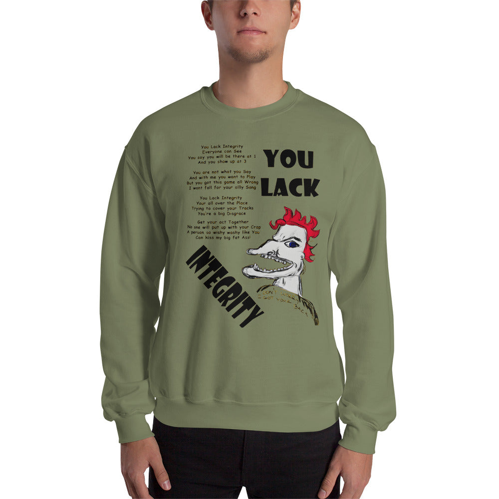 You Lack Integrity Unisex Sweatshirt - A Tango to Life