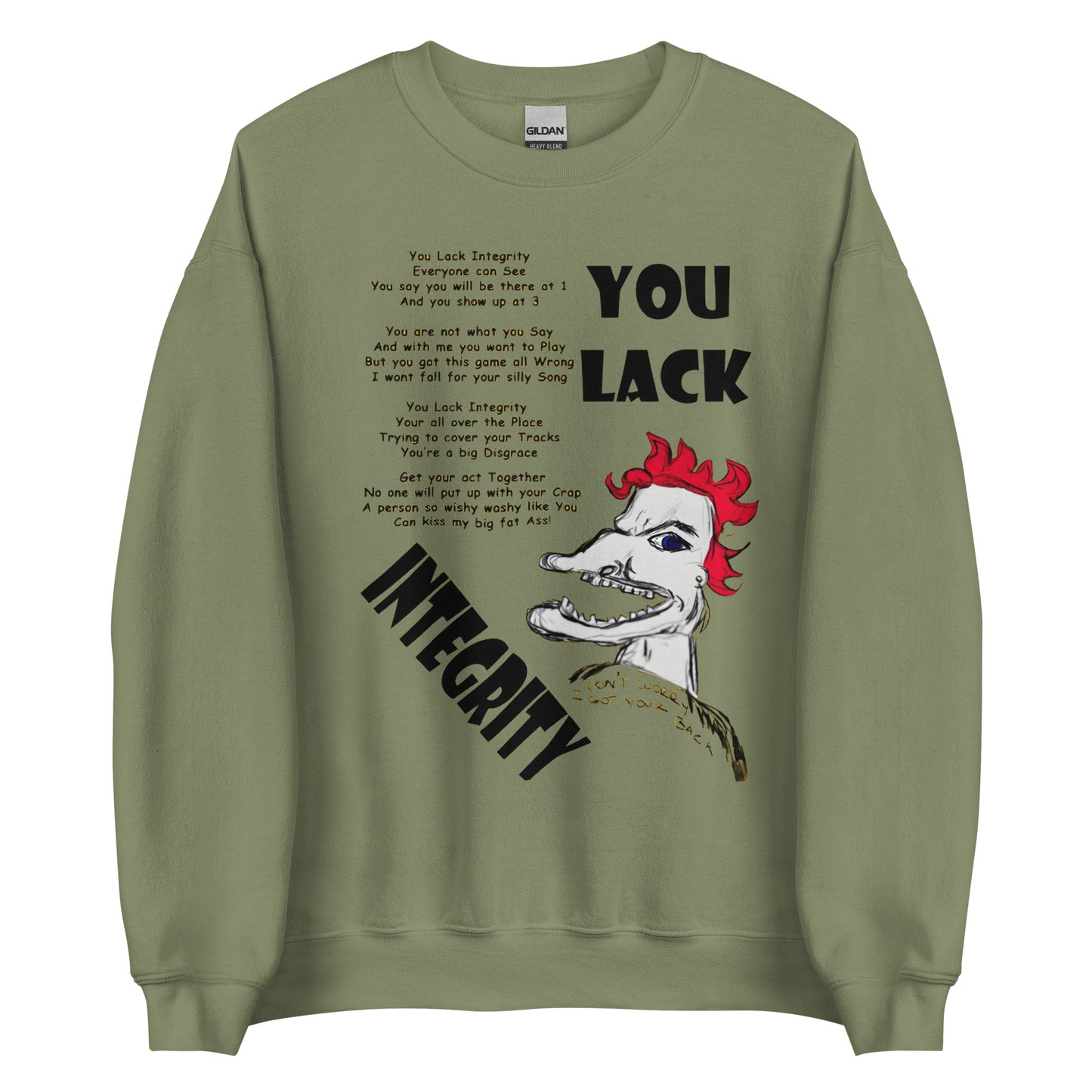 You Lack Integrity Unisex Sweatshirt - A Tango to Life