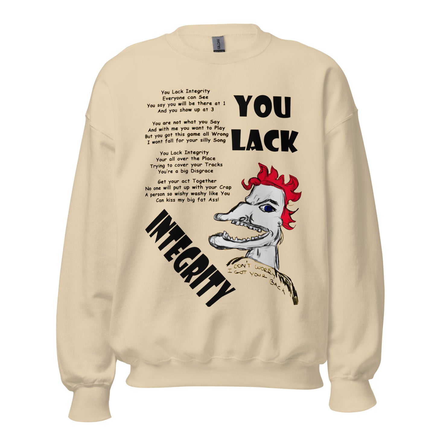 You Lack Integrity Unisex Sweatshirt - A Tango to Life