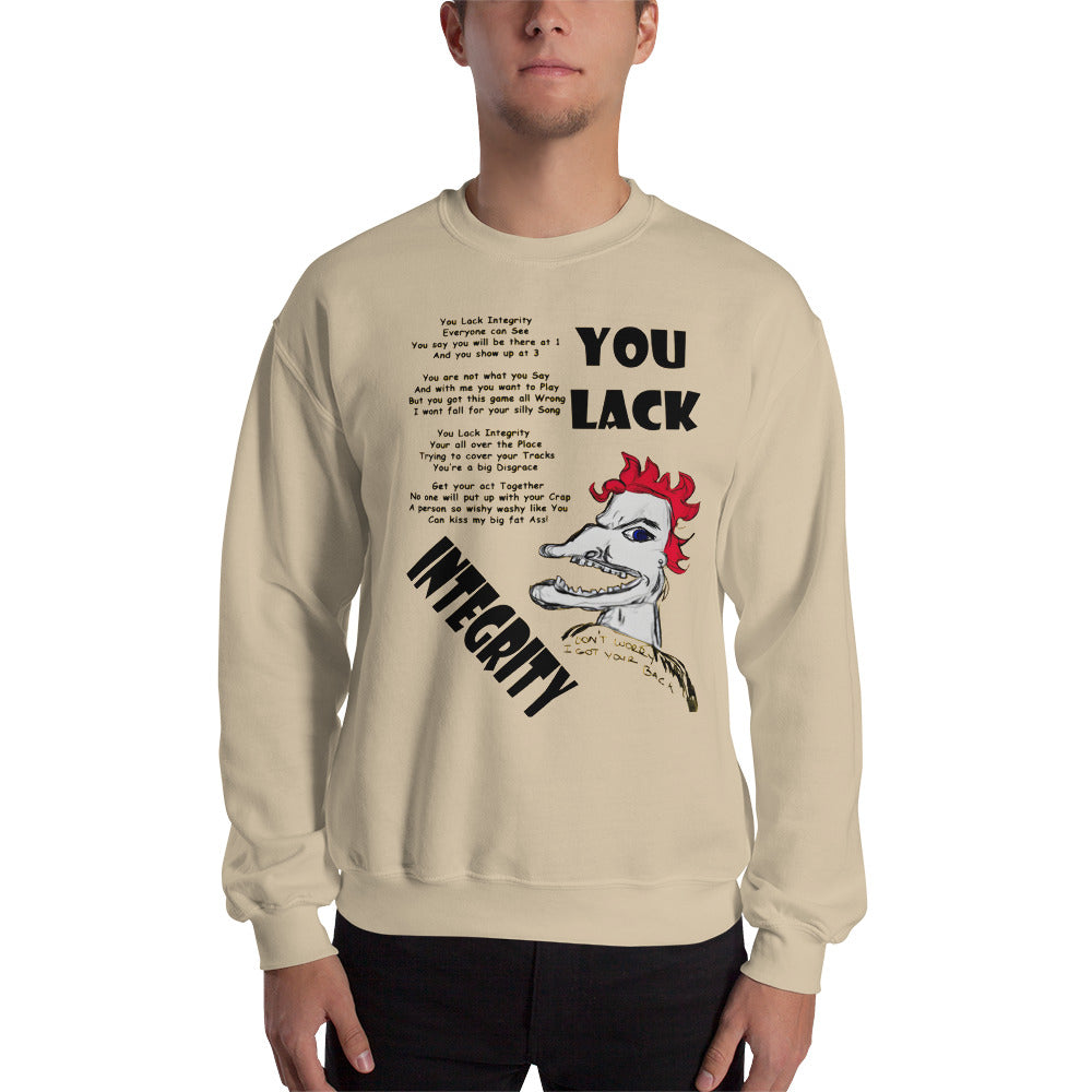 You Lack Integrity Unisex Sweatshirt - A Tango to Life