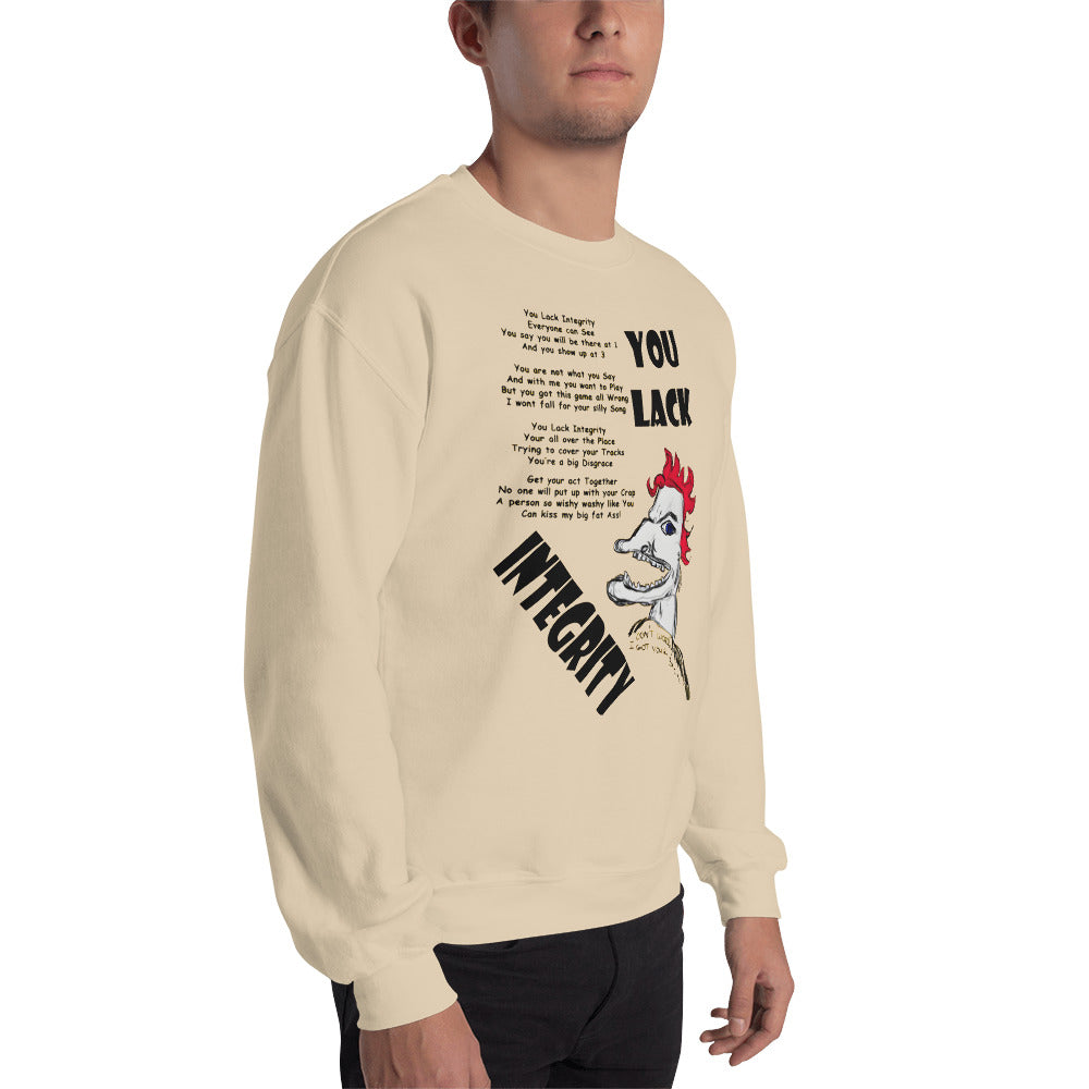 You Lack Integrity Unisex Sweatshirt - A Tango to Life