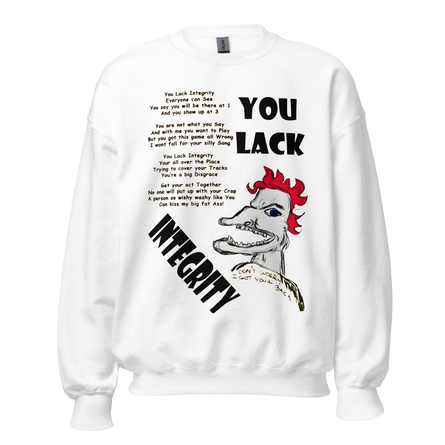 You Lack Integrity Unisex Sweatshirt - A Tango to Life