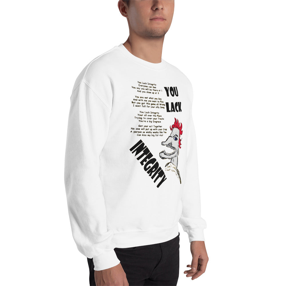 You Lack Integrity Unisex Sweatshirt - A Tango to Life