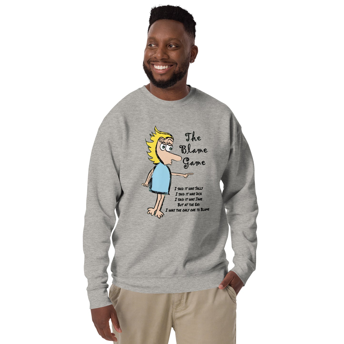 The Blame Game Unisex Premium Sweatshirt