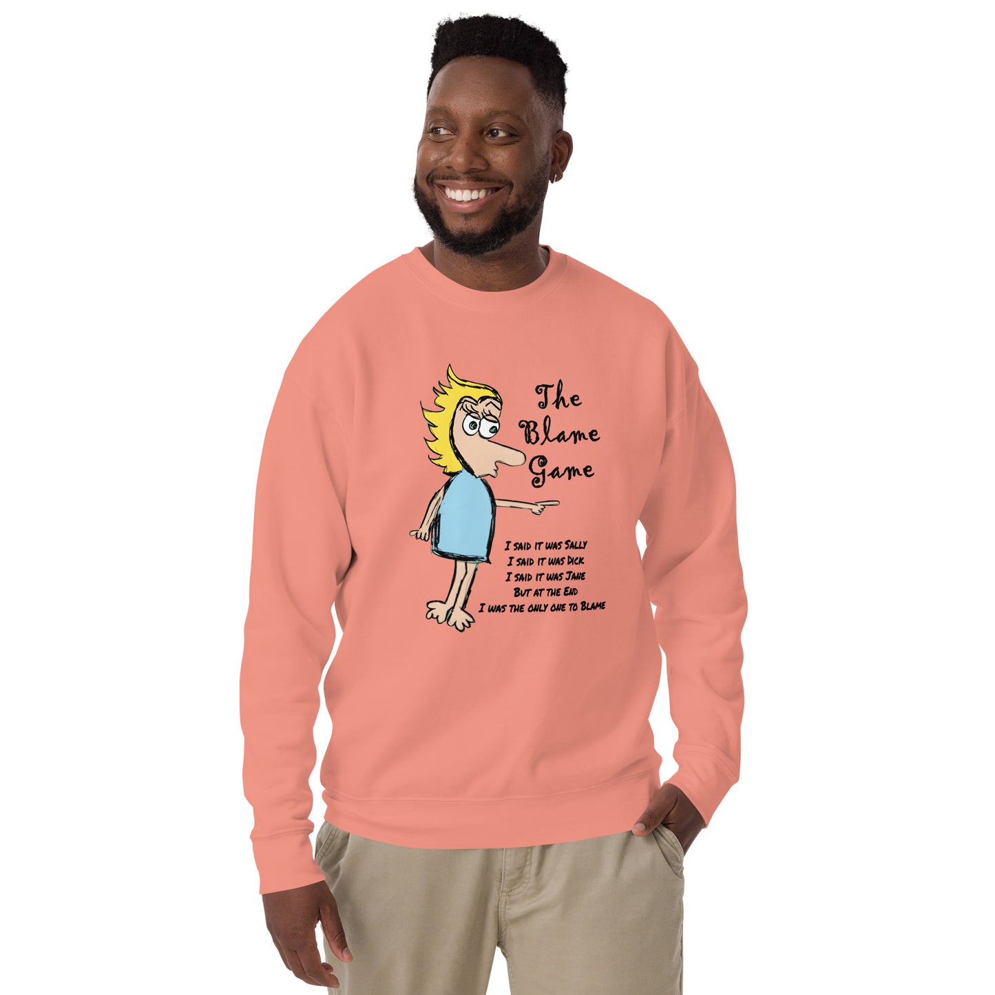 The Blame Game Unisex Premium Sweatshirt