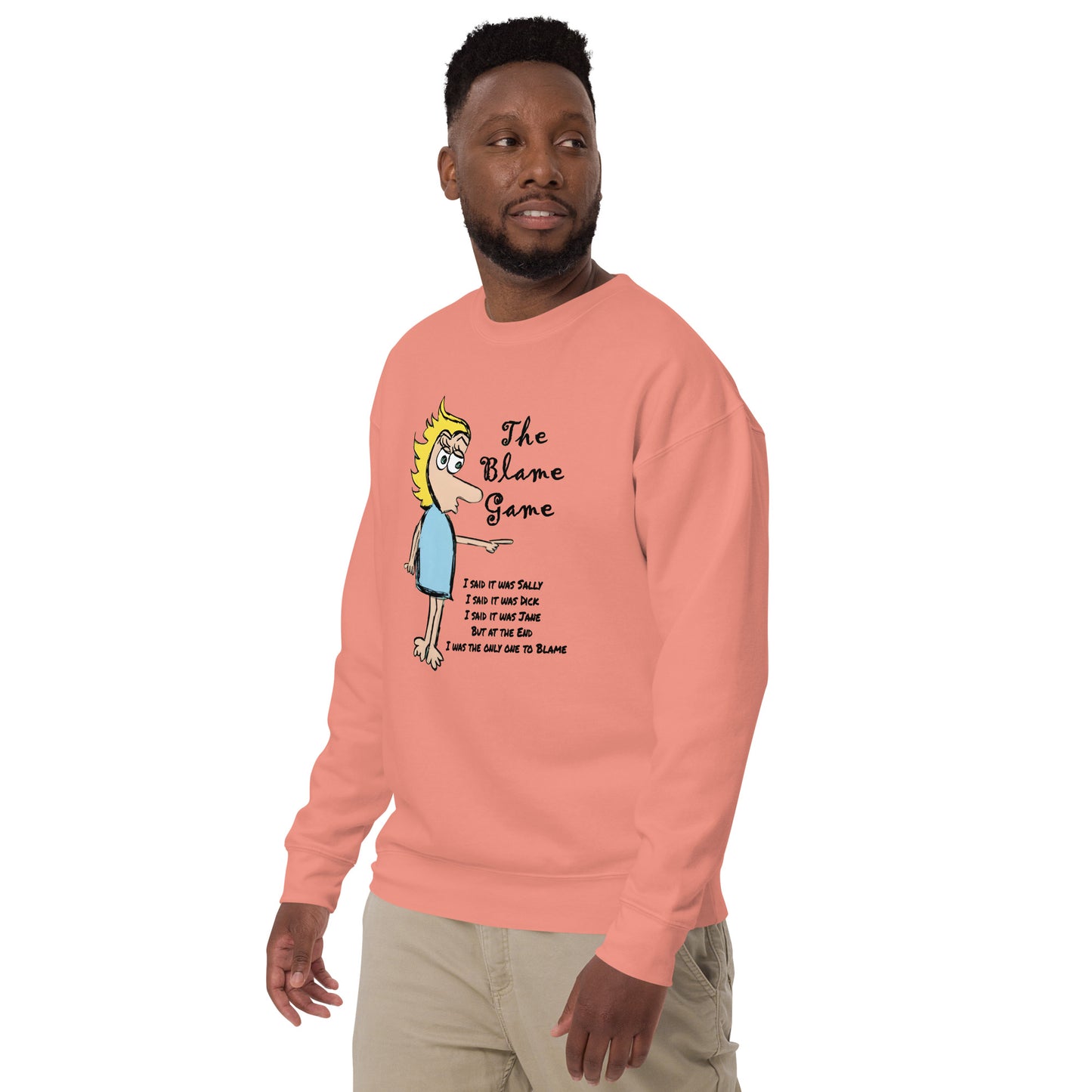 The Blame Game Unisex Premium Sweatshirt